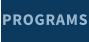 PROGRAMS